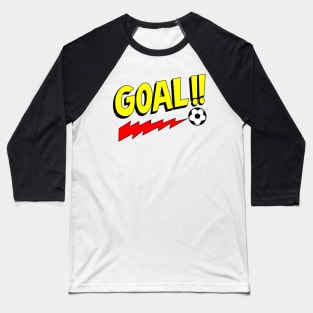 Goal!! Baseball T-Shirt